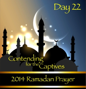 2014 Ramadan Prayer Day 22